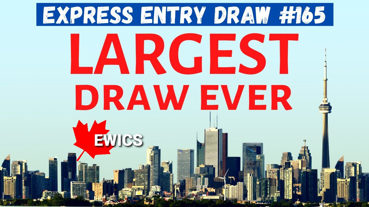 Express Entry Draw #165