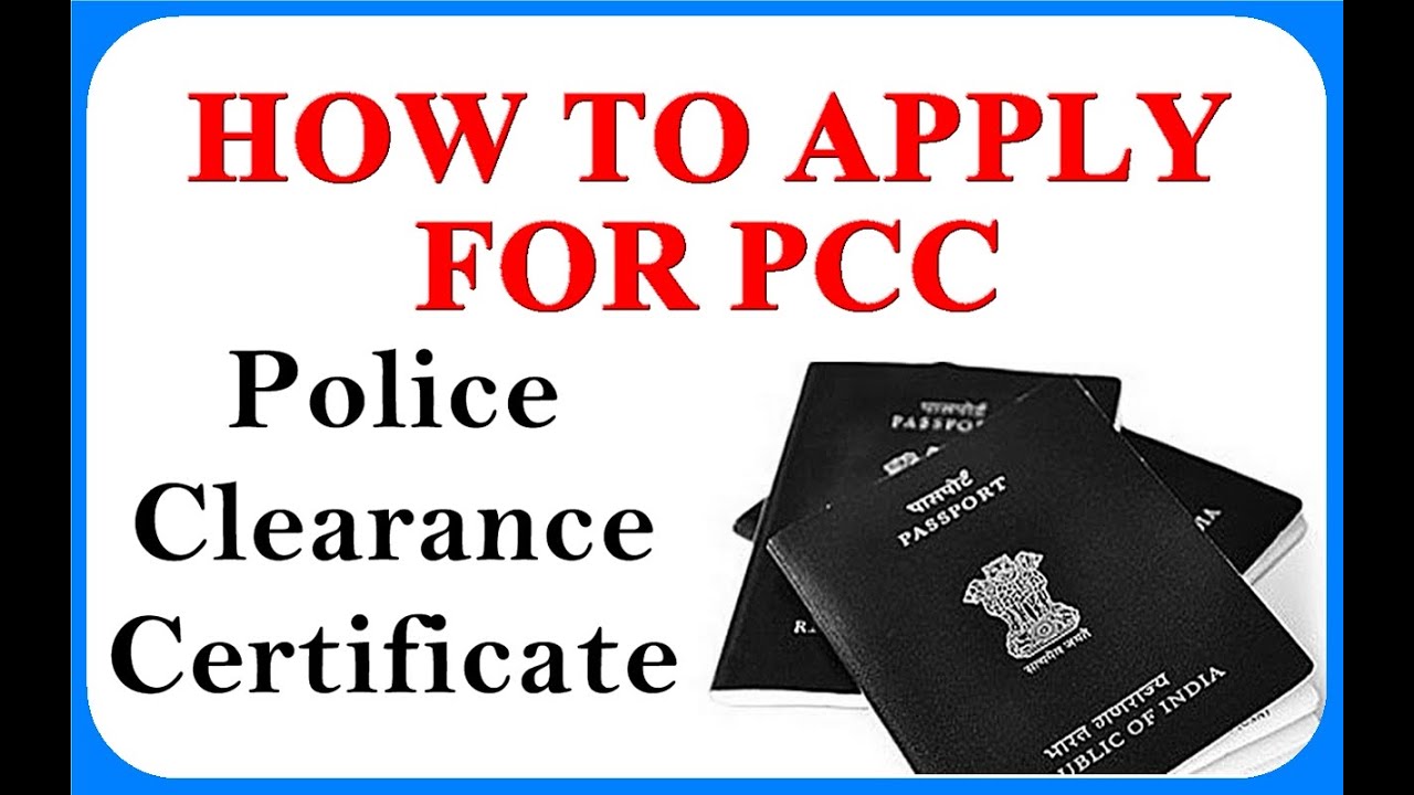 How to Apply Police Clearance Certificate (PCC)