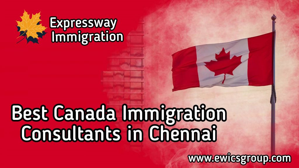 Best Canada Immigration Consultants - Expressway Immigration, Chennai