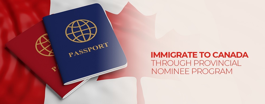 Immigration to Canada through Provincial Nominee Program