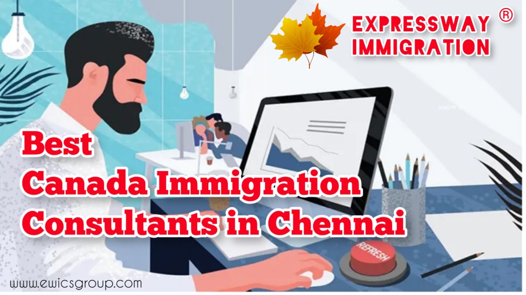 Best Immigration Consultants in Chennai for Canada
