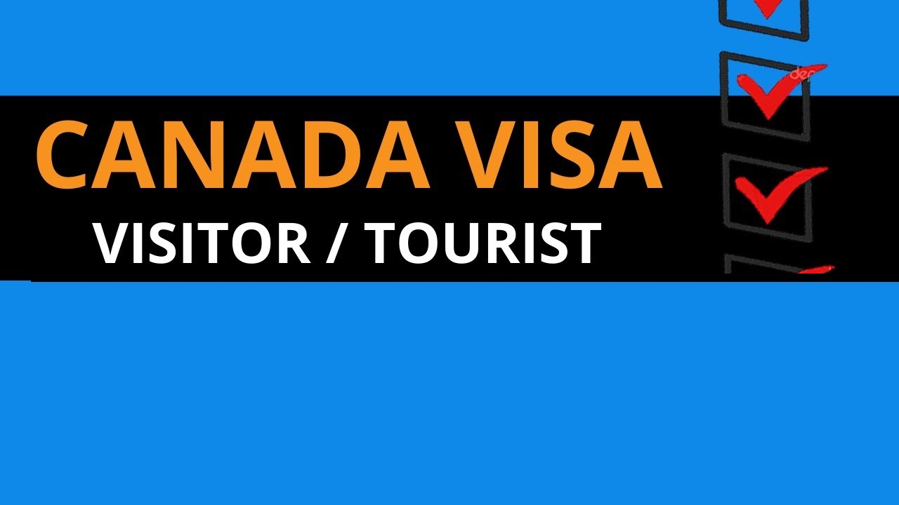 Documents Required for Canada Tourist Visa