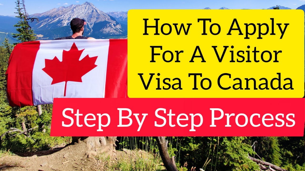 How to Apply Visitor Visa to Canada