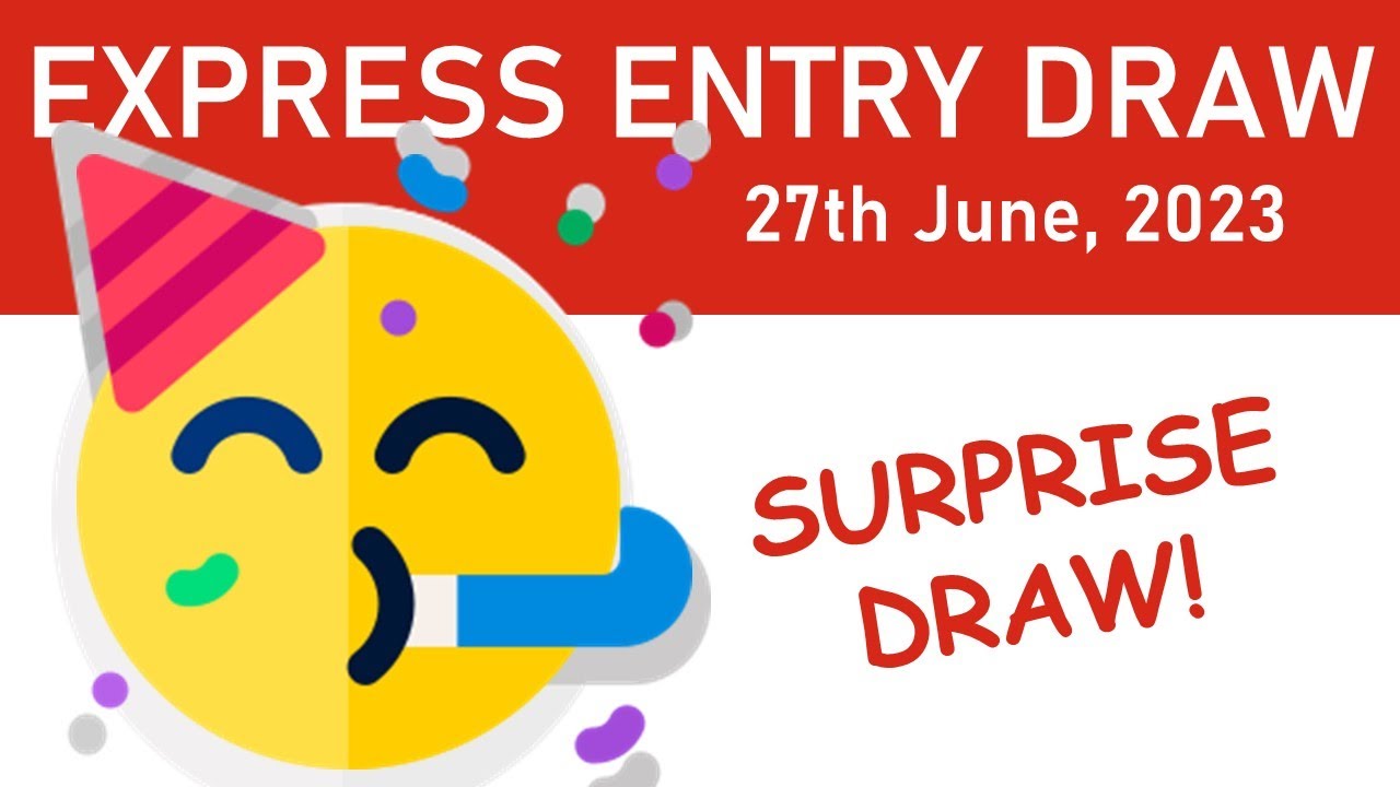 Latest Express Entry Draw June 27, 2023