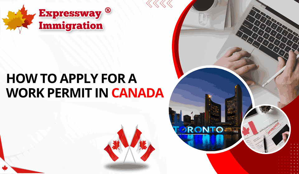 How to apply for the Canada work permit