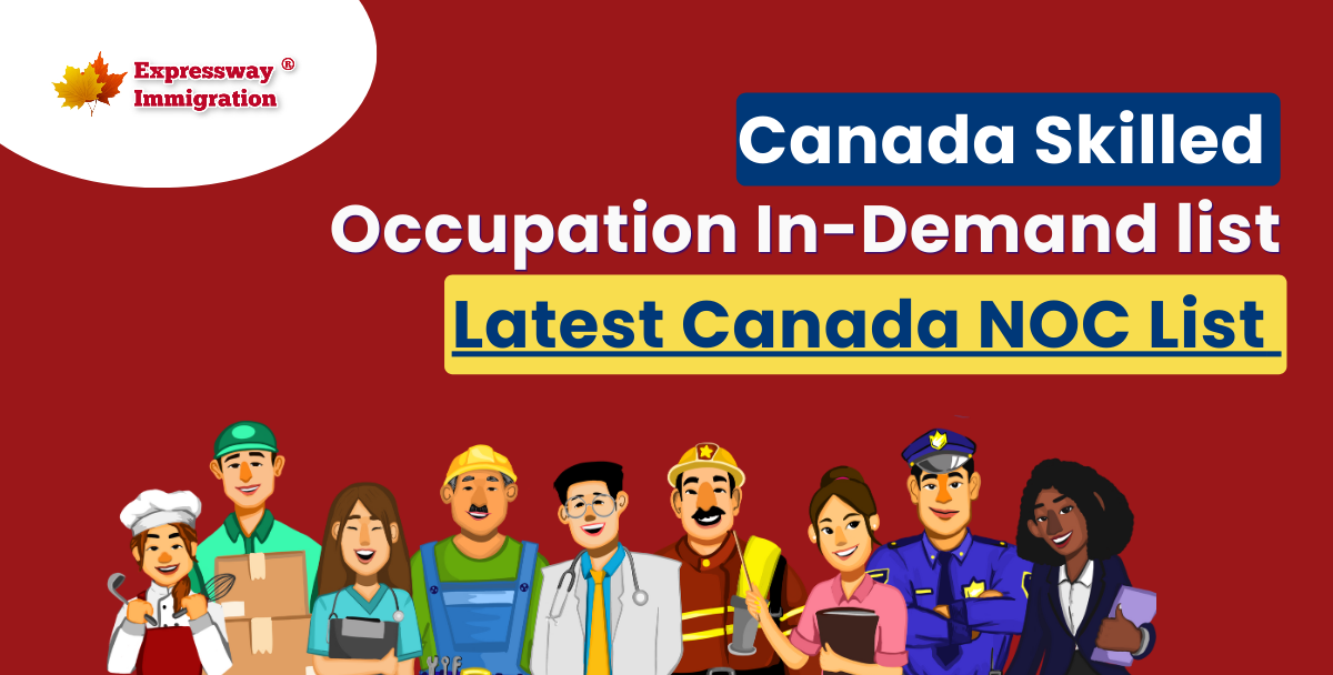 Canada-Skilled-Occupation-In-Demand-NOC-List-2024-Latest-Canada-NOC-List-2024