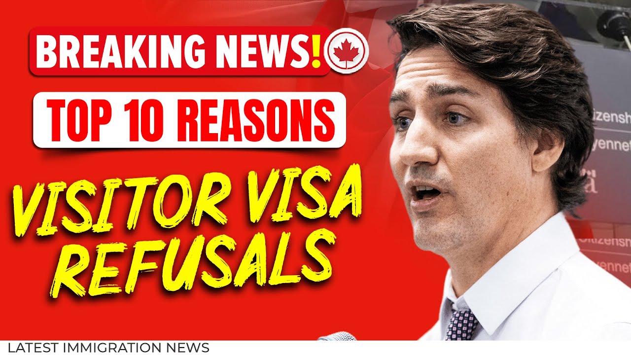 Top 10 Canada Visitor Visa Refusal Reasons