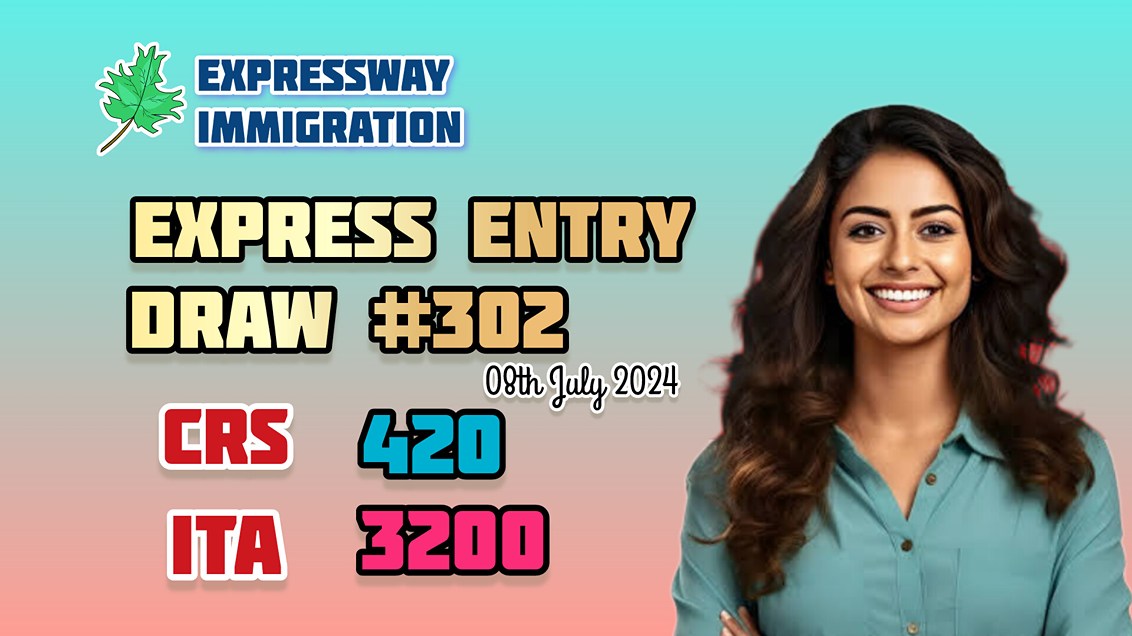 Express Entry Draw #302