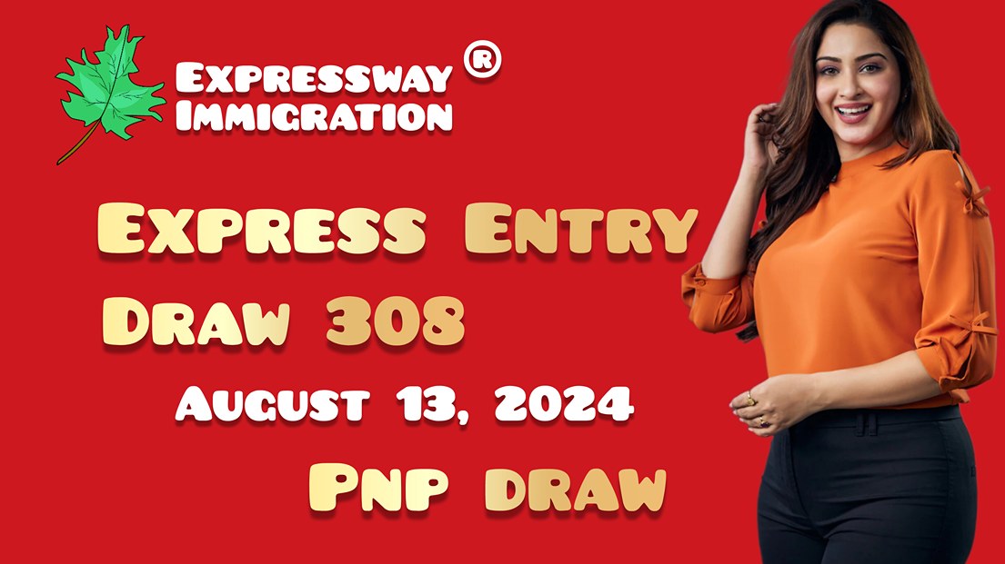 Express Entry Draw 308