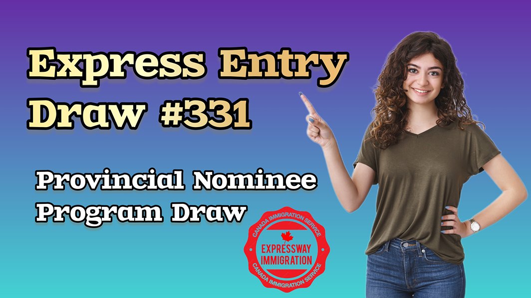 Express Entry Latest Draw #331