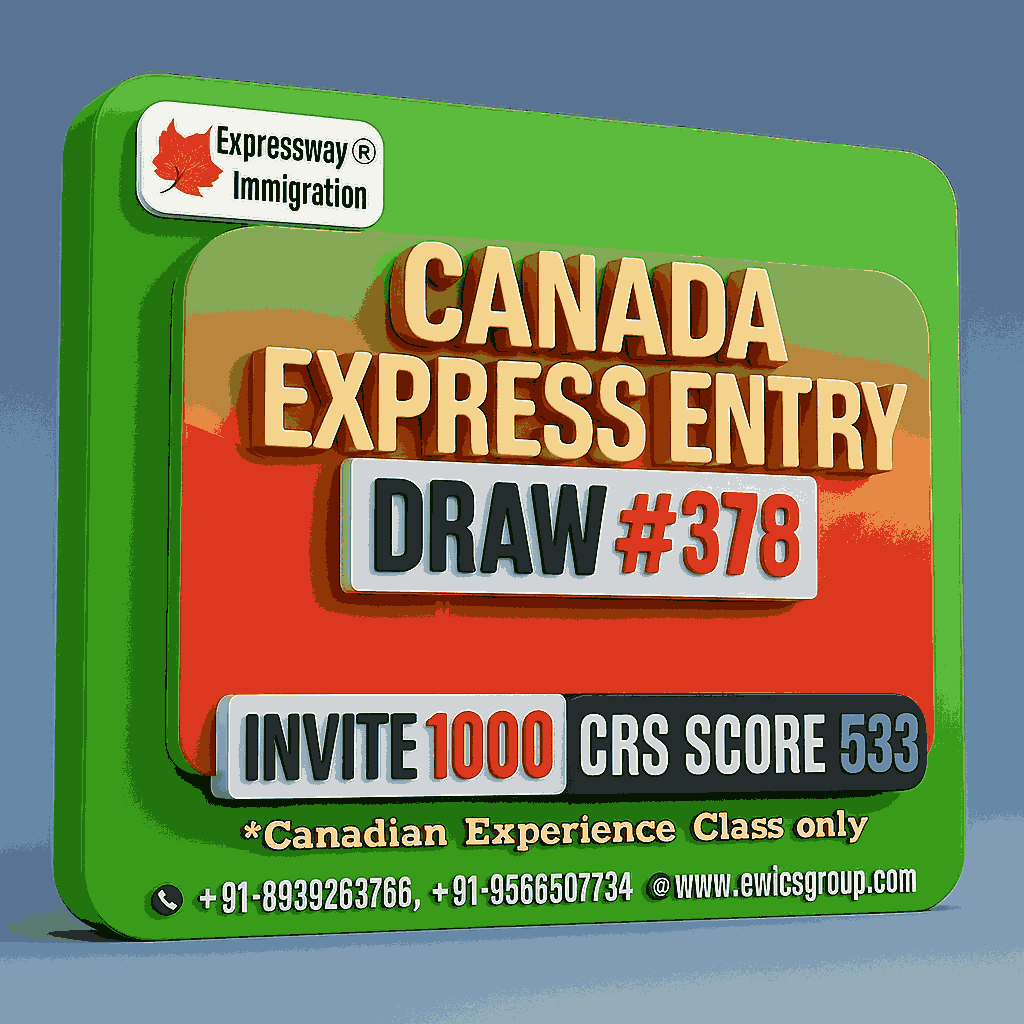 Canada Express Entry Draw #378_Immigration News