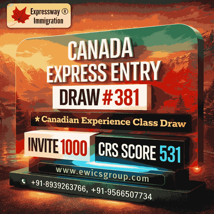 Canada Express Entry Draw #381_Best Immigration Consultant chennai, india