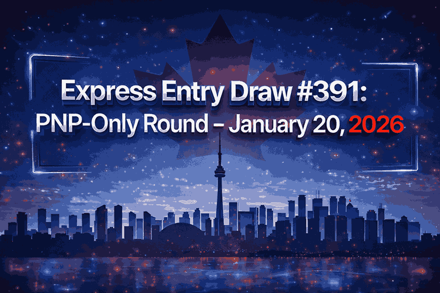 Canada Express Entry Draw 391
